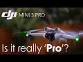 DJI Mini 3 Pro | An unbiased review!