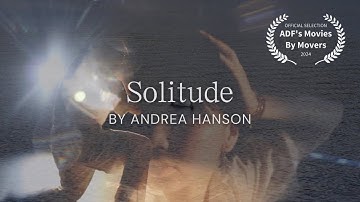 "Solitude" by Andrea Hanson – DNC077 Final Project!
