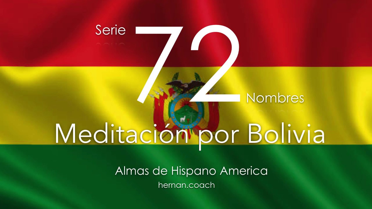Meditación por Bolivia | Eliminar decretos duros sobre el país. master coach pnl