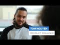 Interview mtier  tom nguyen  product manager