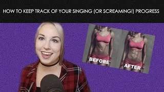 How to monitor your singing or screaming progress like an athlete!