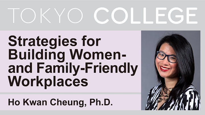 【International Women’s Day Series】Strategies for Building Women- and Family-Friendly Workplaces