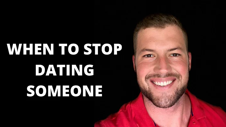 When to stop dating someone