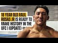 18 year old raul rosas jr is ready to make history in the ufc  update