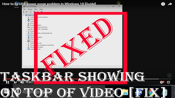 Taskbar showing on top of full screen in Windows 10 [How to FIX]