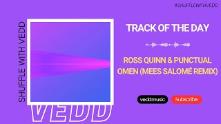 Ross Quinn & Punctual - Omen (Mees Salomé Remix) | Helix Records | Track of the Day (29/08/2023)