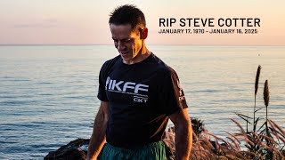 In Honor of Steve Cotter RIP 1970 - 2025