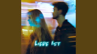 Liebe Ist
