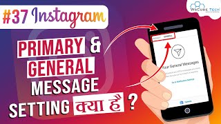 Information What is difference between Primary & Secondary Message - Instagram Growth | WsCube Tech Guide