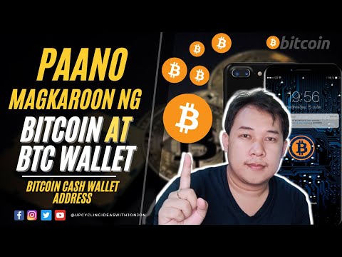 Paano Magkaroon Ng Bitcoin At BTC Wallet | Bitcoin Cash Wallet Address