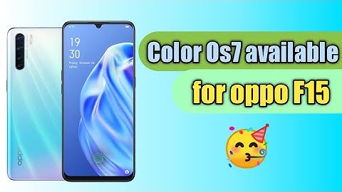 Color Os7 available for oppo F15 || Color Os7 for oppo F15 ||
