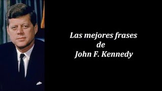 Frases célebres de John F Kennedy - YouTube