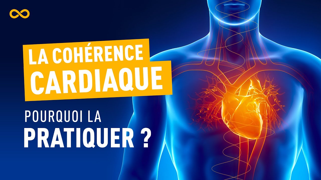 LA COHÉRENCE CARDIAQUE : POURQUOI LA PRATIQUER - Lumerys