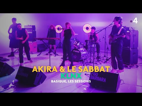 AKIRA & LE SABBAT interprète 'KLNX' en live