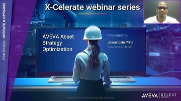 X-Celerate 2024 - AVEVA Asset Strategy Optimization