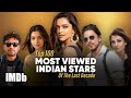 Top 100 most viewed indian stars of the decade on imdb  deepika padukone shah rukh khan  more