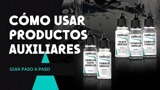 ES | MEDIUMS Y PRODUCTOS AUXILIARES VALLEJO: Guía de uso y consejos