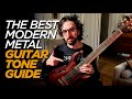 Capture de la vidéo How To Get The Best Modern Metal Guitar Tone
