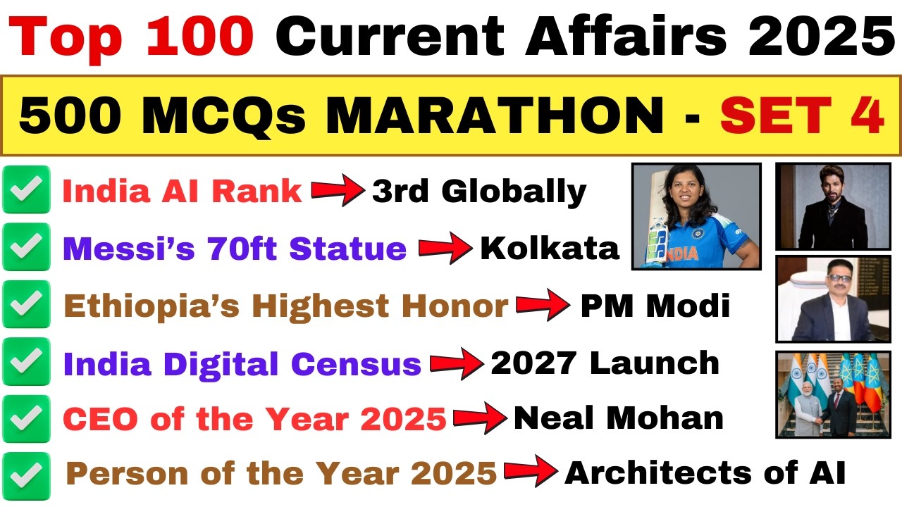 Top 100 Current Affairs 2025 | 500 MCQs Mega Marathon – Set 4 - YouTube