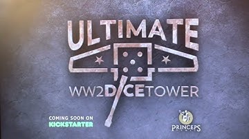 Ultimate WW2 Dice Tower (Princeps) - Kickstarter