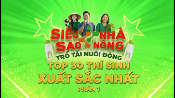 🔥 CÔNG BỐ TOP 30 THÍ SINH XUẤT SẮC NHẤT (PHẦN 1)