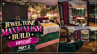 JEWEL TONE MAXIMALISM BUILD 💎 | Uncut Part 2 | FINAL screenshot 3