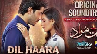 Dil Haara | Mannat Murad OST | Asim Azhar | Har Pal Geo