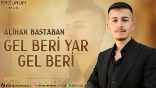 Alihan Bastaban - Gel Beri Yar Gel Beri ( 2024 Oyun Havası ) | Erzurum Müzik © 2024 Resimi