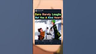 Zoro Rarely Laughs But Has A Kind Heart #shorts #onepiece #zoro