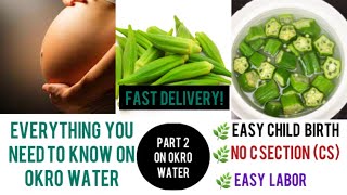 How to make Okra water for easy child’s birth \& delivery ||No stress\/ pains at all 100% effective