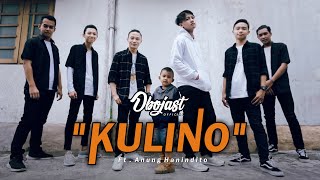 KULINO-D'Bojast ft Anung Hanindito