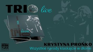 Video thumbnail of "1. "Wszystkie narody klaskajcie w dłonie" - CD "Recital Trio Live Prońko Raminiak Wendt""