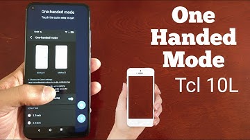 TCL 10L One Handed Mode Feature