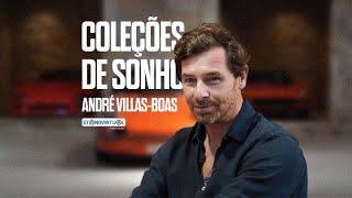 André Villas-Boas - Coleções de Sonho - Episódio 1