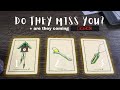 Do they miss you  are they coming back  pick a group tarot reading