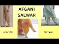 AFGANI SALWAR CUTTING AND STICHING
