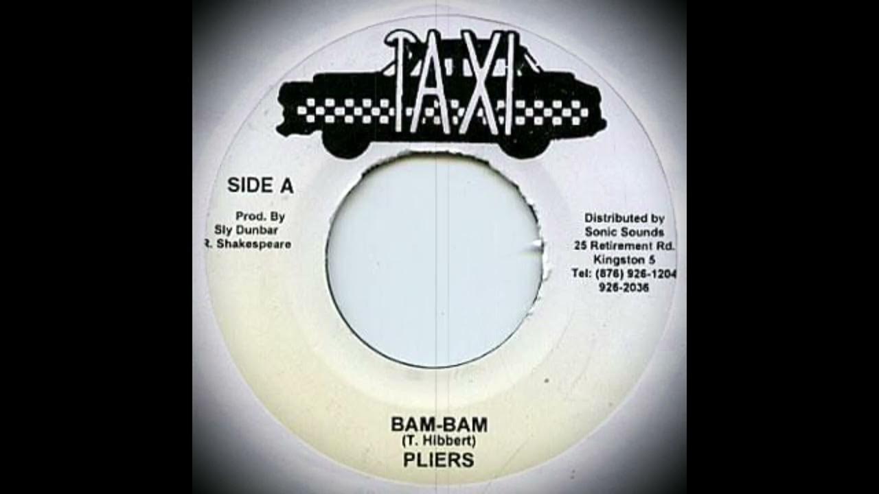 Pliers Bam Bam (Taxi) YouTube