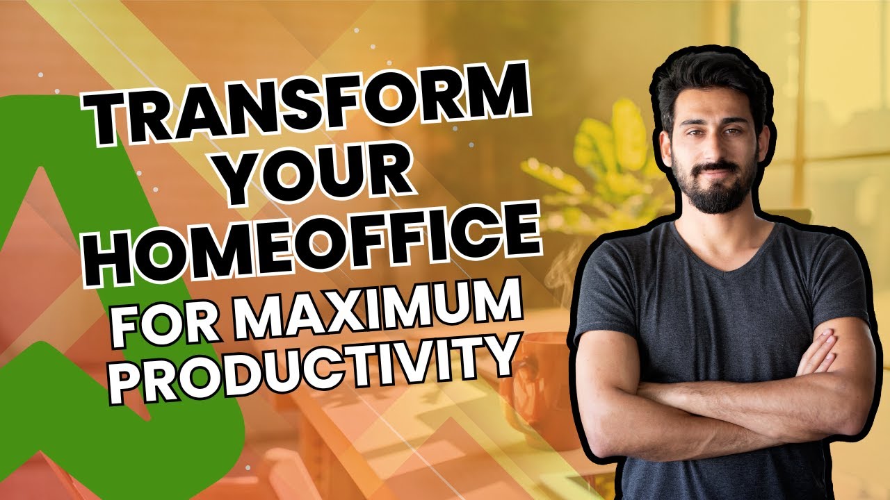 Transform Your Home Office for Maximum Productivity - YouTube