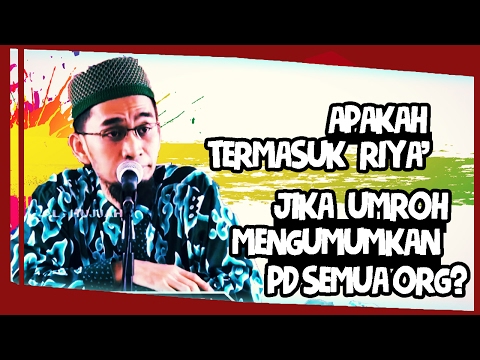 apakah-termasuk-riya'-jika-umroh-pamitan-dgn-semua-orang?-|-ustadz-adi-hidayat-lc-ma