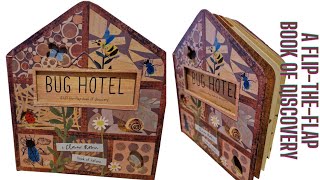 Bug Hotel A Lift-the-Flap Book of Discovery A Book of Nature by Clover Robin