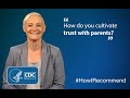 Virginia Chambers, (CMA, MHA), describes how she cultivates trust with parents.