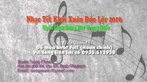 BEAT Nhạc Tết Khai Xuân Đón Lộc 2016 - Uyên Linh Đông Nhi Trọng Hiếu