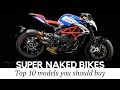 Top 10 Supernaked Motorcycles You Can Buy (Honest Bike Rating)