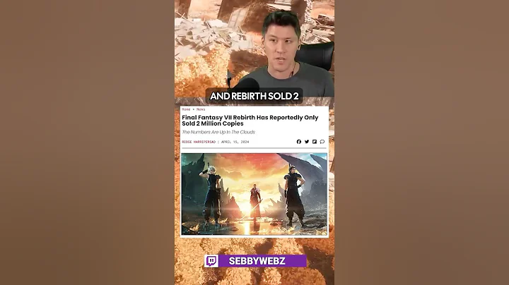 FF7 Rebirth Sales Shock Explained!