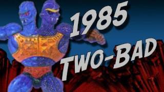 Two-Bad (1985) | Power & Honor (The Toys of Masters of the Universe)