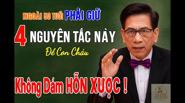 4 Nguyên Tắc Vàng Để Người Già Được Con Cháu Thật Sự Kính Trọng