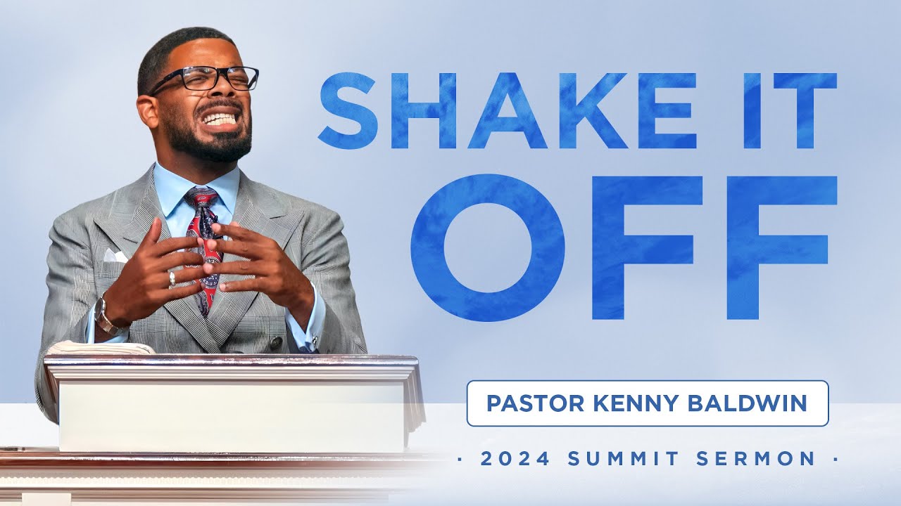 Shake It Off - Pastor Kenny Baldwin
