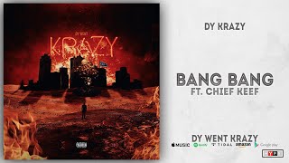 Watch Dy Krazy Bang Bang feat Chief Kief video