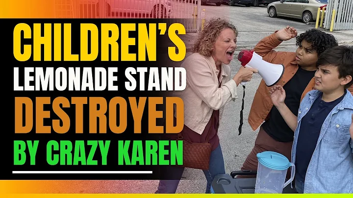 Crazy Karen Decides To Destroy Children's Lemonade...