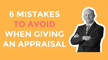 Annual Performance Appraisal - 6 common mistakes to avoid as a new or experienced Manager